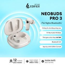 Tai nghe bluetooth EDIFIER NeoBuds Pro 3